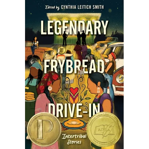 Legendary Frybread Drive-In: Intertribal Stories