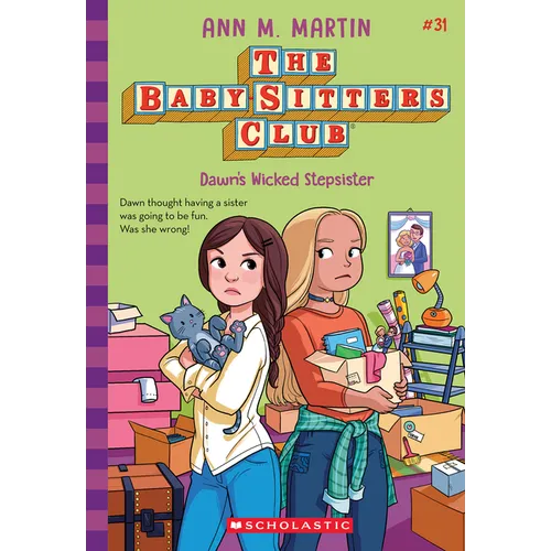 Dawn's Wicked Stepsister (the Baby-Sitters Club #31): Volume 31