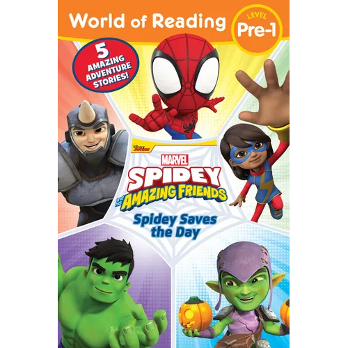 World of Reading: Spidey Saves the Day: Spidey and His Amazing Friends