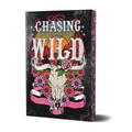 Chasing the Wild: Deluxe Limited Edition