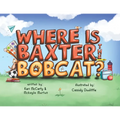 Where is Baxter the Bobcat?