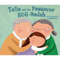 Talia and the Passover Hug-Gadah