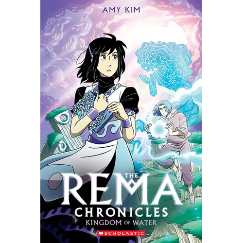 Kingdom of Water: A Graphic Novel (the Rema Chronicles #2)