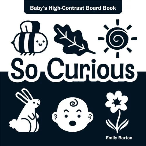 So Curious: Baby's High-Contrast Board Book