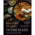 The Korean Vegan: Homemade: Recipes and Stories from My Kitchen