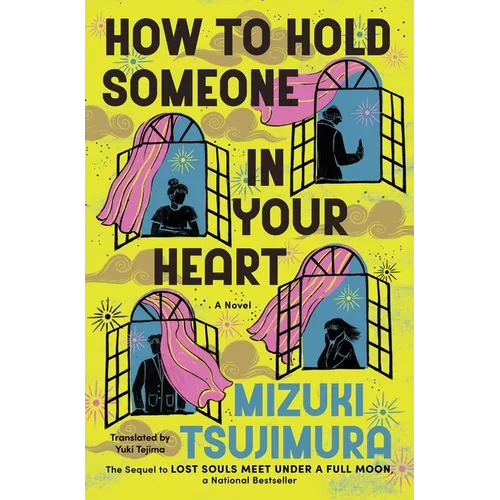 How to Hold Someone in Your Heart