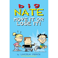 Big Nate: Move It or Lose It!: Volume 29