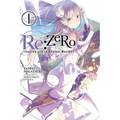 RE: Zero -Starting Life in Another World-, Vol. 1 (Light Novel)