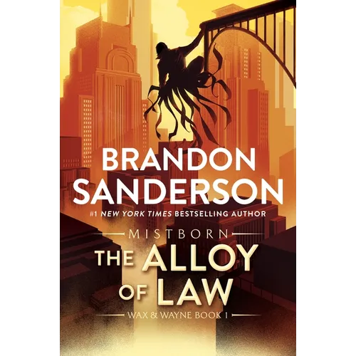 The Alloy of Law: A Mistborn Novel