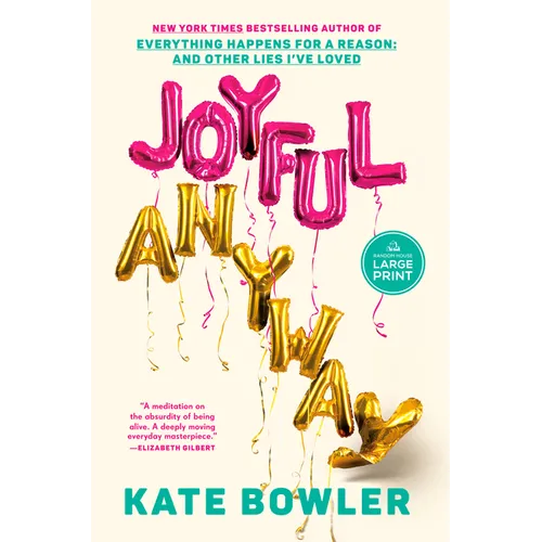 Joyful, Anyway