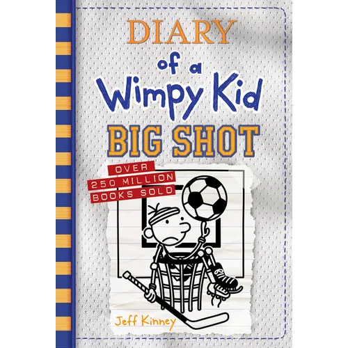 Big Shot (Diary of a Wimpy Kid #16): A Hilariously Hopeless Season of Sports Fails and Underdog Dreams from the #1 International Bestselling Diary of
