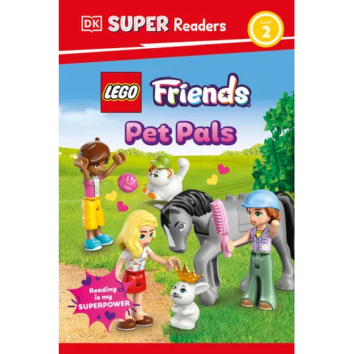 DK Super Readers Level 2 Lego Friends: Pet Pals