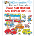 Richard Scarry's Cars and Trucks and Things That Go: 50th Anniversary Edition