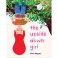 The Upside Down Girl