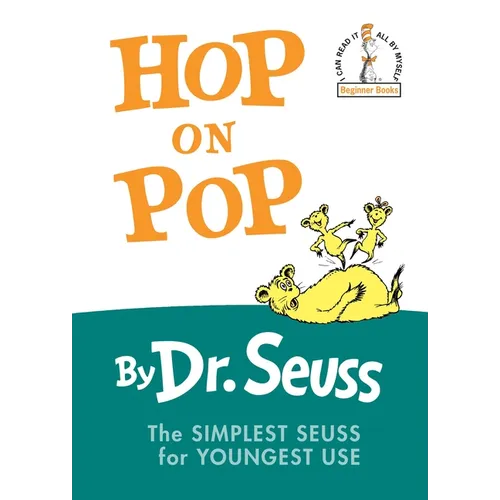 Hop on Pop: The Simplest Seuss for Youngest Use