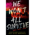 We Won't All Survive