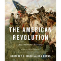 The American Revolution: An Intimate History
