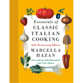 Essentials of Classic Italian Cooking: 30th Anniversary Edition: A Cookbook