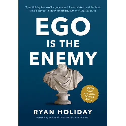 Ego Is the Enemy