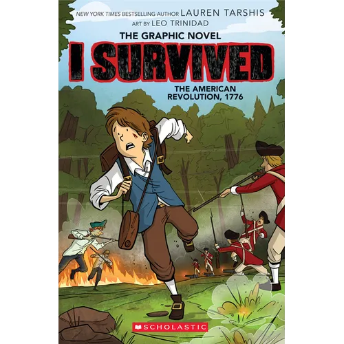 I Survived the American Revolution, 1776 (I Survived Graphic Novel #8): Volume 8