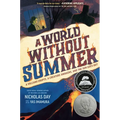 A World Without Summer: A Volcano Erupts, a Creature Awakens, and the Sun Goes Out