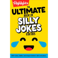 The Ultimate Book of Silly Jokes for Kids: Kid-Friendly Joke Book with Hundreds of Jokes, Riddles and Tongue Twisters for Laugh-Out-Loud Fun, Kids 6+