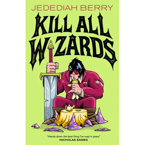 Kill All Wizards