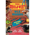 Who Would Win?: Wild Warriors Bindup