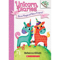 Bo's Magical New Friend: A Branches Book (Unicorn Diaries #1): Volume 1
