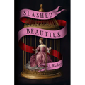 Slashed Beauties