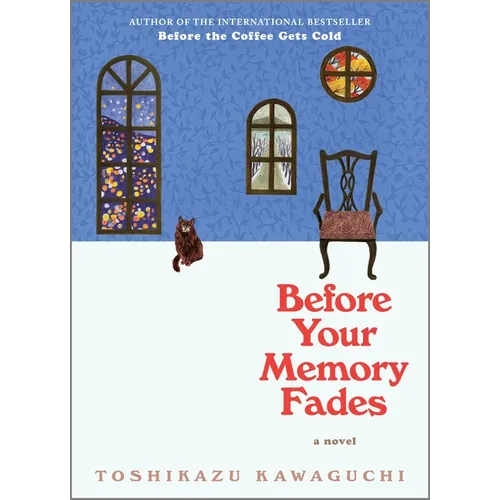 Before Your Memory Fades