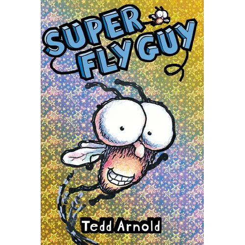 Super Fly Guy! (Fly Guy #2): Volume 2