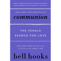 Communion: The Female Search for Love