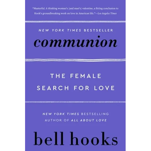 Communion: The Female Search for Love