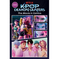 Kpop Demon Hunters: The Movie in Comics: The Official Retelling in Comic Form