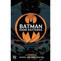 Batman: Dark Patterns