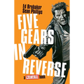 Five Gears in Reverse: A Criminal Book