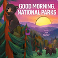 Good Morning, National Parks