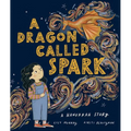 A Dragon Called Spark: A Hanukkah Story