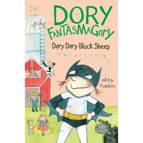 Dory Fantasmagory: Dory Dory Black Sheep