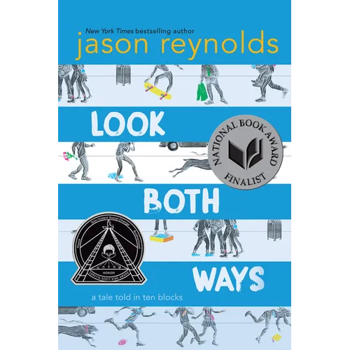 Look Both Ways: A Tale Told in Ten Blocks