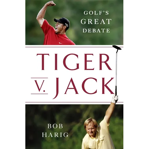 Tiger V. Jack: Golf's Great Debate