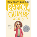 Ramona Quimby, Age 8: A Newbery Honor Award Winner