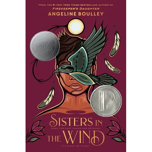 Sisters in the Wind: A Printz Honor Book