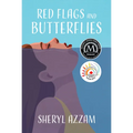 Red Flags and Butterflies
