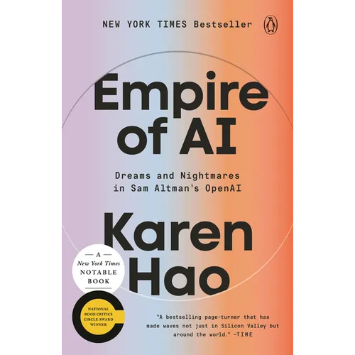 Empire of AI: Dreams and Nightmares in Sam Altman's OpenAI