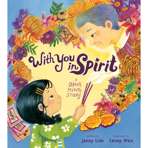 With You in Spirit: A Qing Ming Story