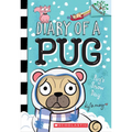 Pug's Snow Day: A Branches Book (Diary of a Pug #2): Volume 2