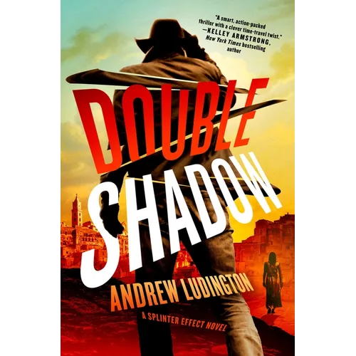 Double Shadow: A Splinter Effect Novel