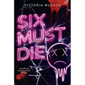 Six Must Die